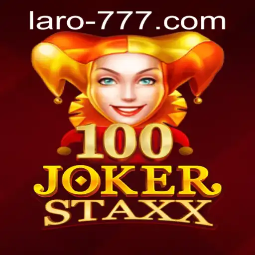 Discover the Thrilling World of 100JokerStaxx on Laro.CC