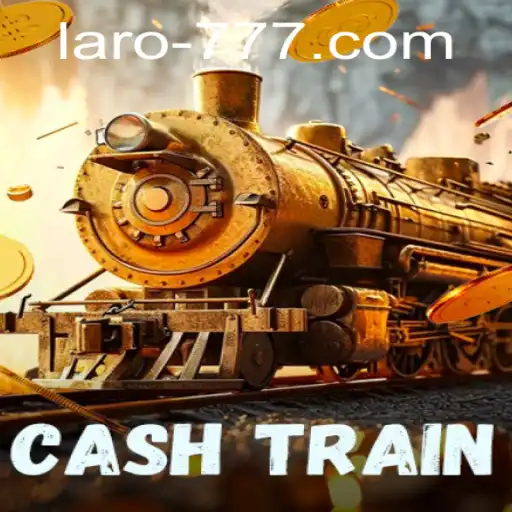 Unveiling CashTrain: A New Era in Online Gaming with Laro.CC