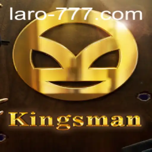 Kingsman: A Thrilling Journey in the World of Laro.CC