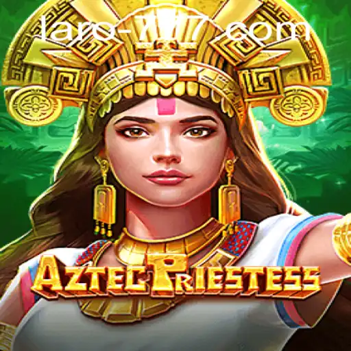 Unveiling the Mysteries of AztecPriestess on Laro.CC