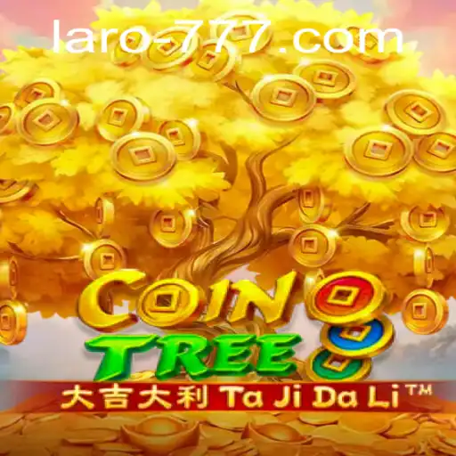Discover the Exciting World of CoinTree: The Innovative Game by Laro.CC