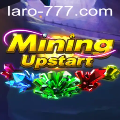 Exploring MiningUpstart: A New Era of Interactive Gaming on Laro.CC