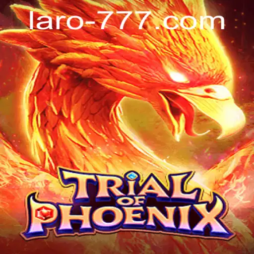 Trial of Phoenix: A Captivating Journey with Laro.CC